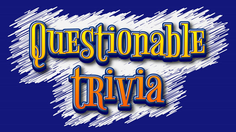 Questionable Trivia